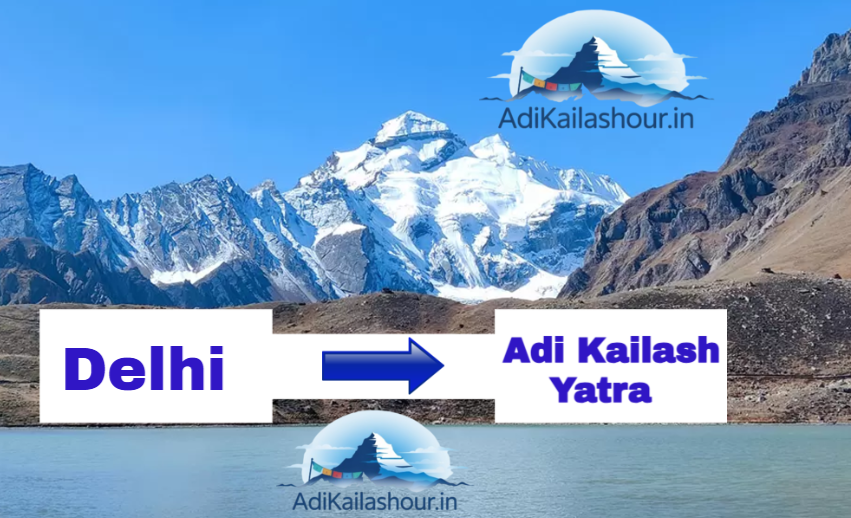 adi kailash yatra from delhi