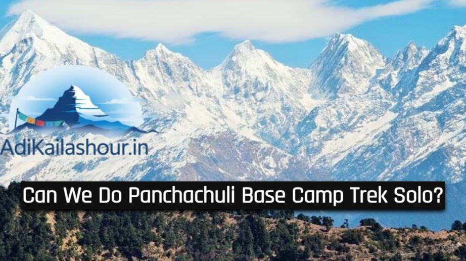 Can We Do Panchachuli Base Camp Trek Solo