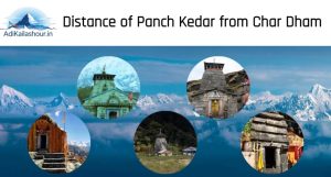 Distance of Panch Kedar from Char Dham