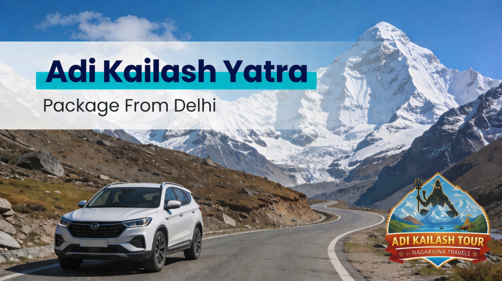 Adi Kailash Yatra Package from Delhi